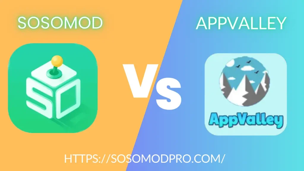 SosoMod VS Appvalley 