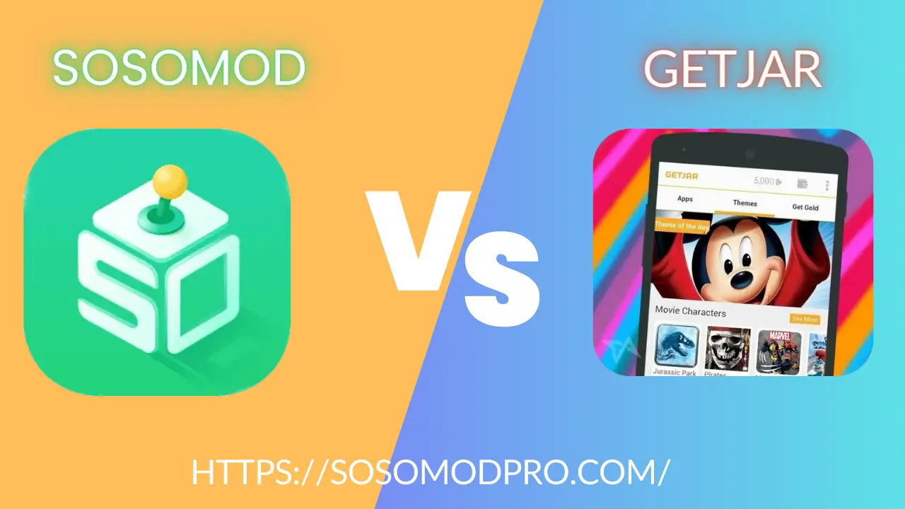 SosoMod VS GetJar: Which One Will You Prefer?